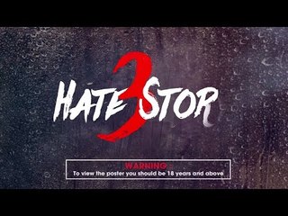 Hate Story 3 Official  Motion Poster Released | Watch Full Video