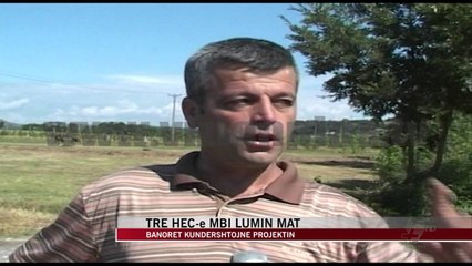Tre HEC-e mbi lumin Mat - News, Lajme - Vizion Plus