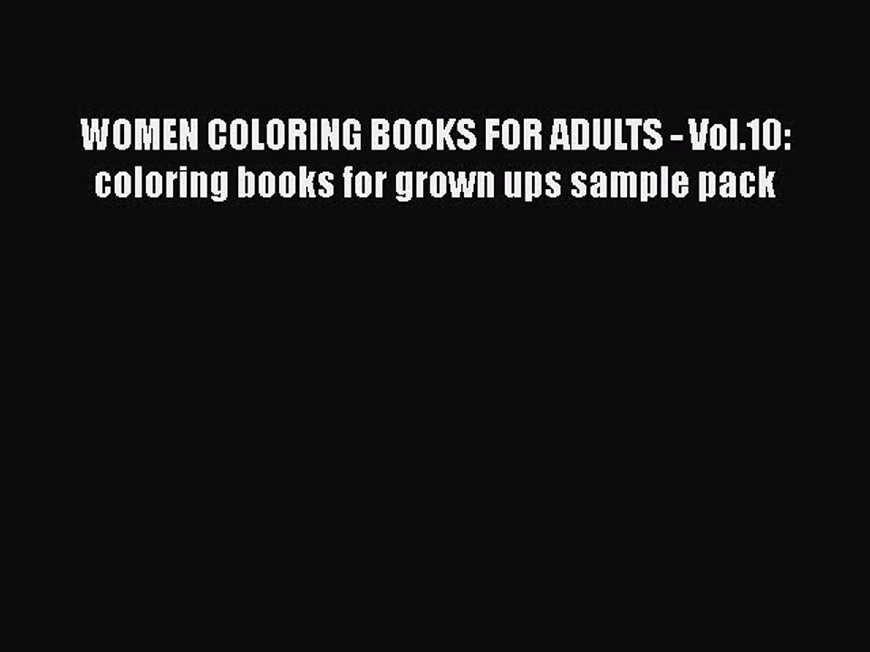 Read WOMEN COLORING BOOKS FOR ADULTS - Vol.10: coloring books for grown ups sample pack Ebook