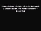 Read Paramedic Care: Principles & Practice Volumes 1-7 with EMSTESTING.COM: Paramedic student