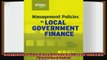 there is  Management Policies in Local Government Finance Municipal Management Series