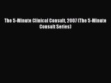 Download The 5-Minute Clinical Consult 2007 (The 5-Minute Consult Series) PDF Free