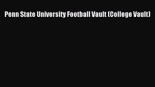 Read Penn State University Football Vault (College Vault) E-Book Free