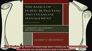 complete  The Basics of Public Budgeting and Financial Management A Handbook for Academics and