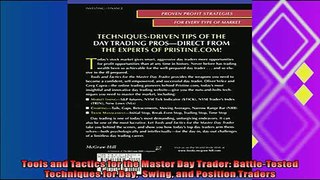 different   Tools and Tactics for the Master Day Trader BattleTested Techniques for Day  Swing and
