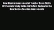 Read Book New Mexico Assessment of Teacher Basic Skills (01) Secrets Study Guide: NMTA Test