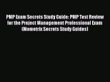 Read Book PMP Exam Secrets Study Guide: PMP Test Review for the Project Management Professional
