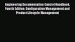 Read Book Engineering Documentation Control Handbook Fourth Edition: Configuration Management