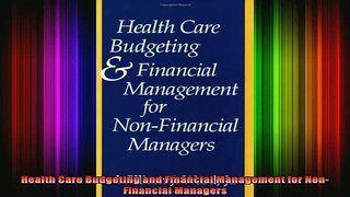 READ book  Health Care Budgeting and Financial Management for NonFinancial Managers Full EBook