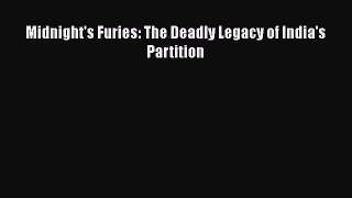 Read Book Midnight's Furies: The Deadly Legacy of India's Partition Ebook PDF