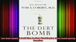 READ book  The Debt Bomb A Bold Plan to Stop Washington from Bankrupting America Full EBook