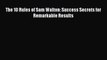 [PDF] The 10 Rules of Sam Walton: Success Secrets for Remarkable Results  Full EBook