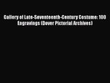 Read Books Gallery of Late-Seventeenth-Century Costume: 100 Engravings (Dover Pictorial Archives)