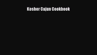 Download Books Kosher Cajun Cookbook PDF Online
