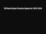 Download PSI Real Estate Practice Exams for 2015-2016 Ebook Free