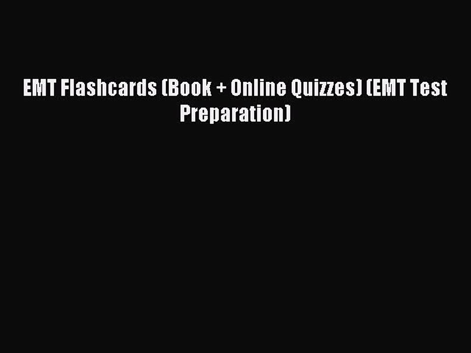 Read Book EMT Flashcards (Book + Online Quizzes) (EMT Test Preparation) ebook textbooks