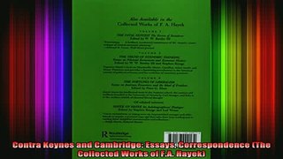 READ book  Contra Keynes and Cambridge Essays Correspondence The Collected Works of FA Hayek Full EBook