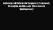 Read Judiciary-Led Reforms in Singapore: Framework Strategies and Lessons (Directions in Development)
