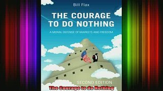 READ book  The Courage to do Nothing Full EBook
