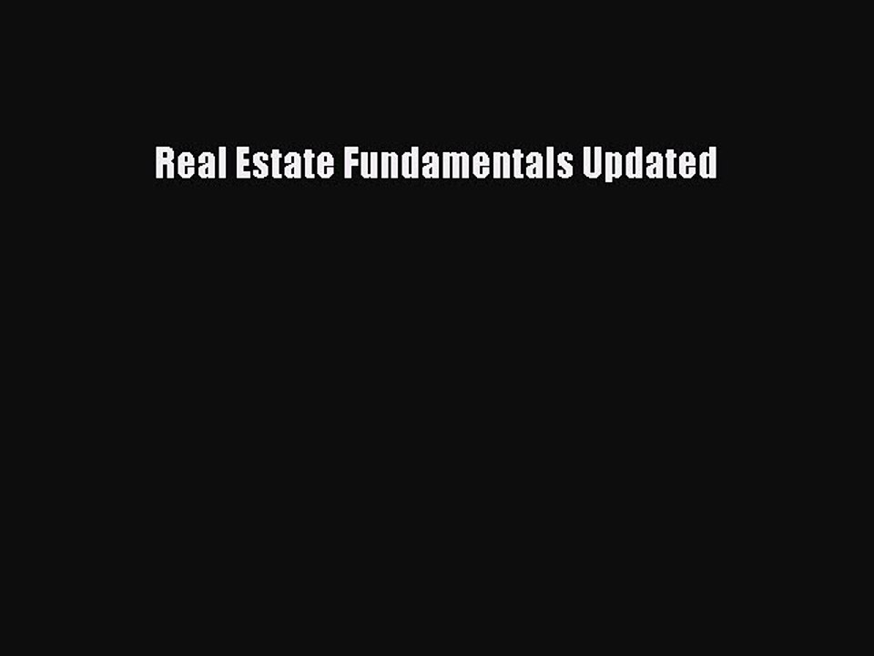 Read Real Estate Fundamentals Updated Ebook Free