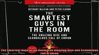 different   The Smartest Guys in the Room The Amazing Rise and Scandalous Fall of Enron