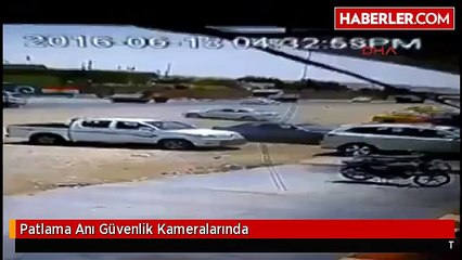 Patlama Anı Güvenlik Kameralarında