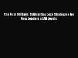 Download The First 90 Days: Critical Success Strategies for New Leaders at All Levels PDF Free