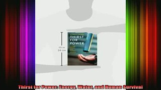 READ book  Thirst for Power Energy Water and Human Survival Full Free