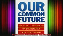 READ book  Our Common Future Oxford Paperbacks Full Free