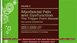 FREE PDF  Travell  Simons Myofascial Pain and Dysfunction The Trigger Point Manual 2Volume Set  FREE BOOOK ONLINE