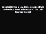 Read Enforcing the Rule of Law: Social Accountability in the New Latin American Democracies