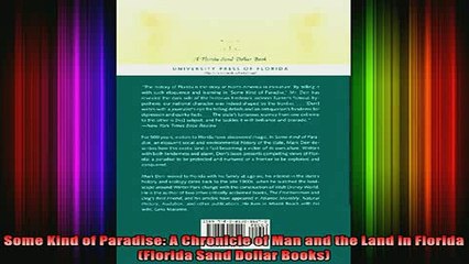 Free Full PDF Downlaod  Some Kind of Paradise A Chronicle of Man and the Land in Florida Florida Sand Dollar Full Free