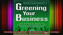 READ book  Greening Your Business The HandsOn Guide to Creating a Successful and Sustainable Full Free