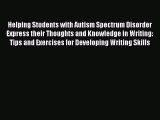 Read Books Helping Students with Autism Spectrum Disorder Express their Thoughts and Knowledge