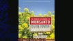 there is  The World According to Monsanto