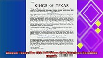 behold  Kings of Texas The 150Year Saga of an American Ranching Empire