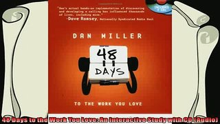 different   48 Days to the Work You Love An Interactive Study with CD Audio