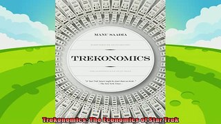 there is  Trekonomics The Economics of Star Trek
