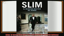 there is  Slim El mexicano más rico del mundo Spanish Edition