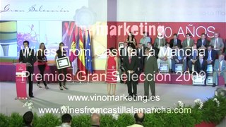 Premios Gran Selección 2009 Wines from Castilla La Mancha