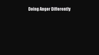 Read Doing Anger Differently Ebook Free
