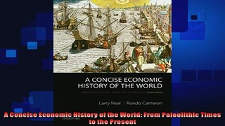 behold  A Concise Economic History of the World From Paleolithic Times to the Present
