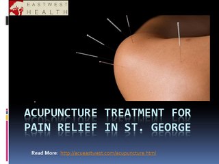 Acupuncture Treatment for Pain Relief in St. George