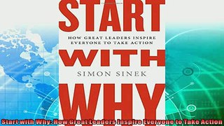 different   Start with Why How Great Leaders Inspire Everyone to Take Action