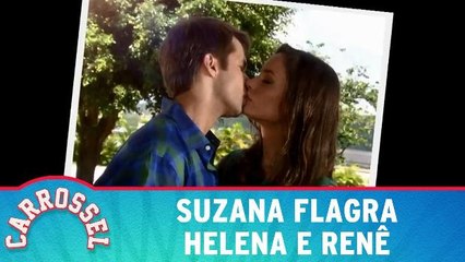 Suzana flagra Renê e Helena
