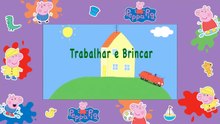 Peppa Pig   Trabalhar e Brincar   2014