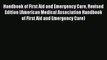 Read Handbook of First Aid and Emergency Care Revised Edition (American Medical Association