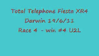 Fiesta XR4 #33 Darwin Race 4 19/6/11 IPRA