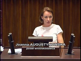 Poseł Joanna Augustynowska - Wystąpienie z dnia 09 czerwca 2016 roku.