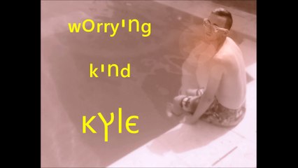 Worrying Kind - Kyle (Audio)